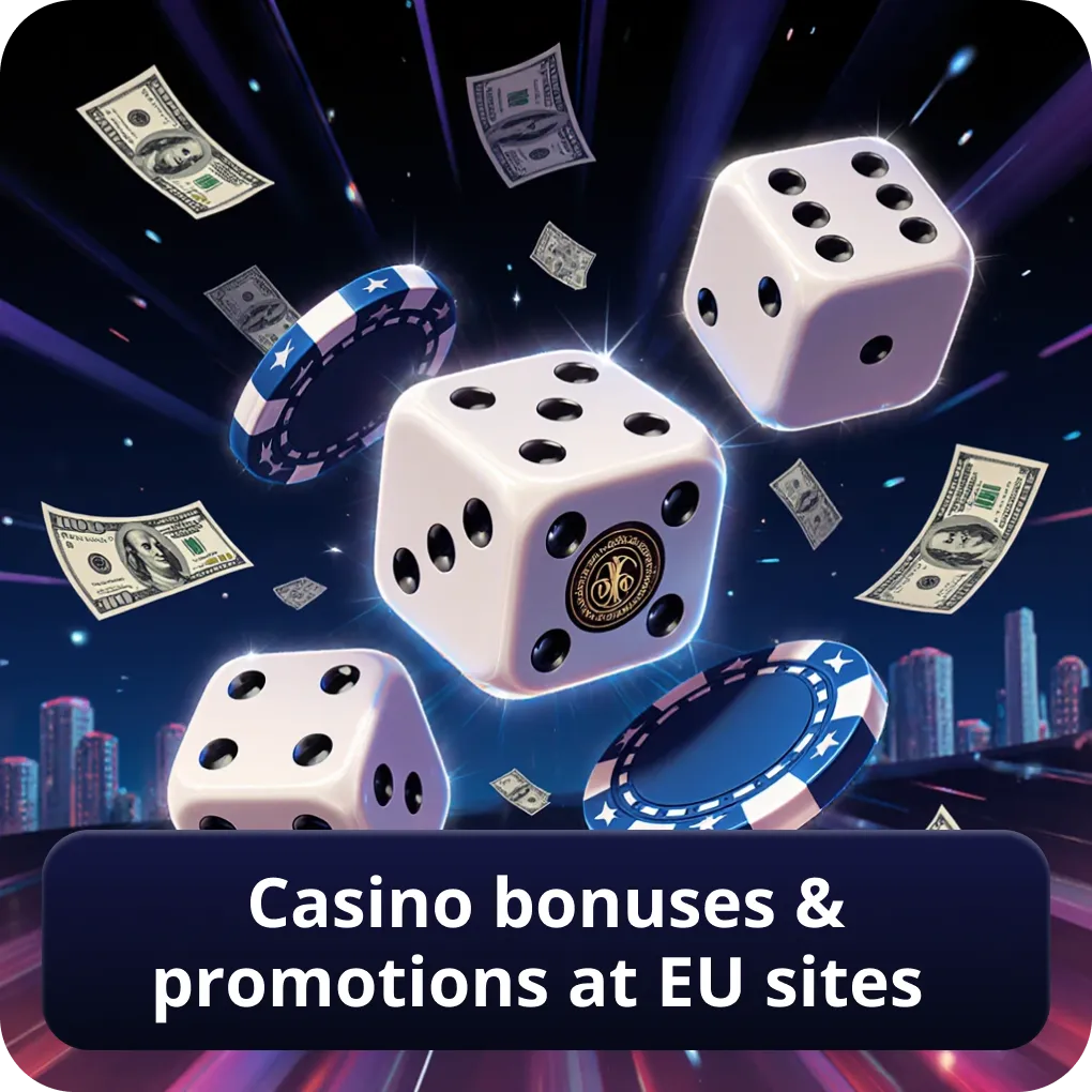 Casino Bonuses & Promotions at EU Sites